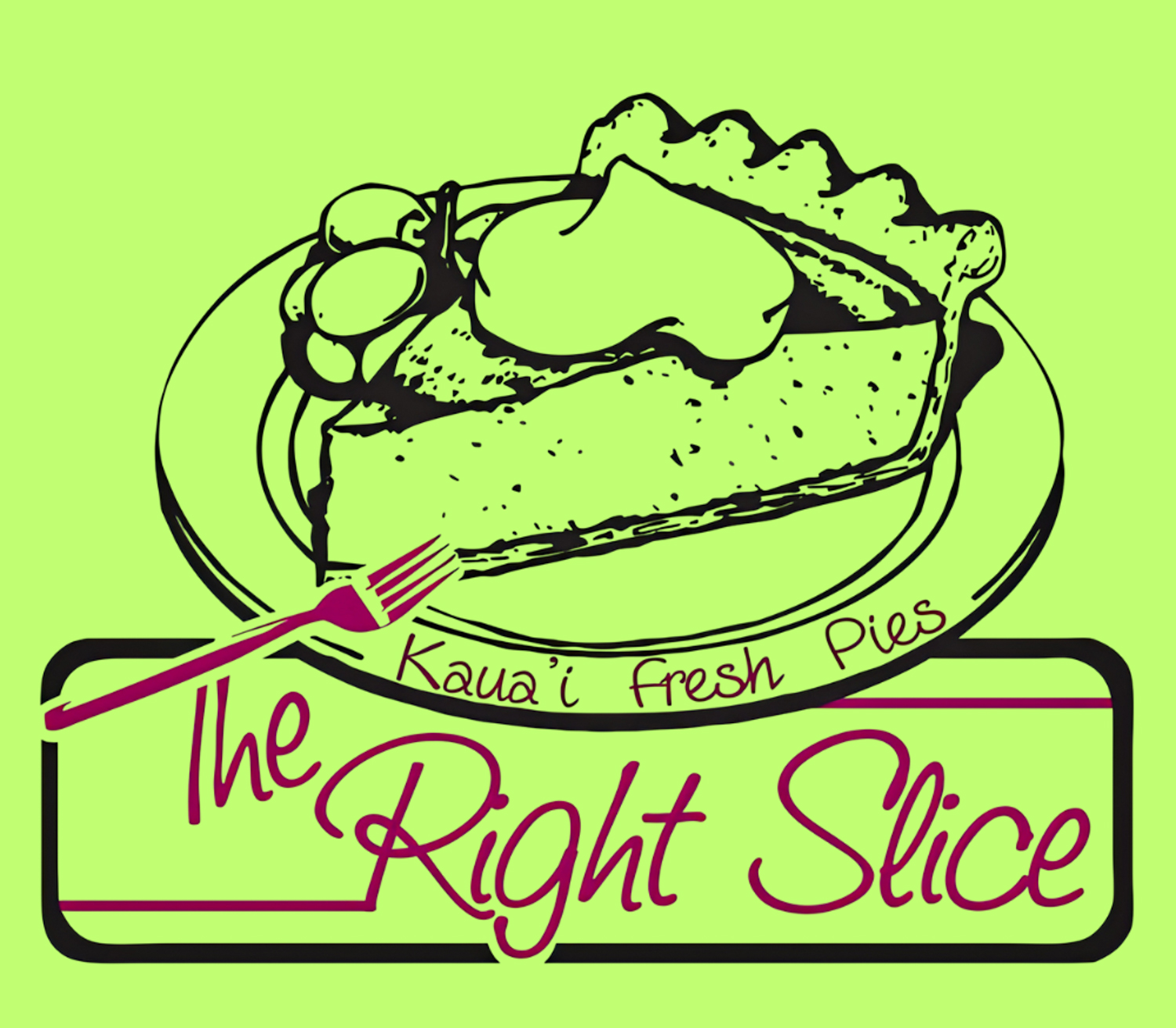 The Right Slice Pie Shop Kauai